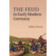 The Feud in Early Modern Germany