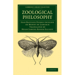 Zoological Philosophy: An Exposition with Regard to the Natural History of Animals