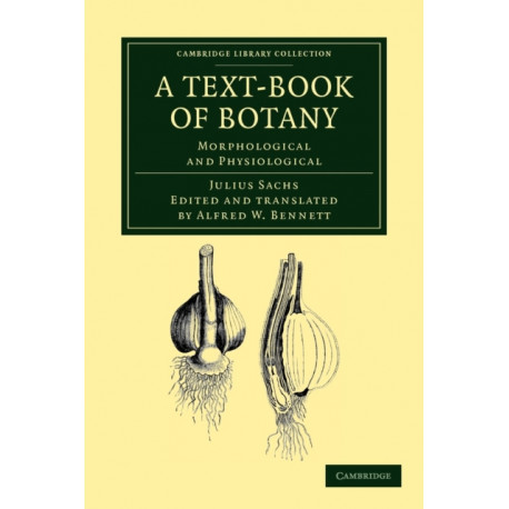 A Text-Book of Botany: Morphological and Physiological