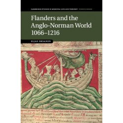Flanders and the Anglo-Norman World, 1066–1216