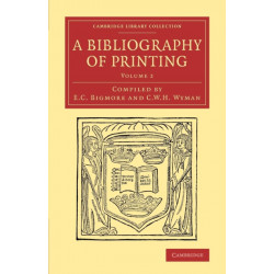 A Bibliography of Printing: With Notes and Illustrations