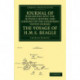 Journal of Researches into the Natural History and Geology of the Countries Visited during the Voyage of HMS Beagle round the World, under the Command of Capt. Fitz Roy, R.N.