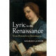 Lyric in the Renaissance: From Petrarch to Montaigne