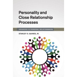 Personality and Close Relationship Processes