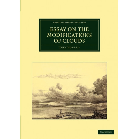 Essay on the Modifications of Clouds