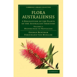 Flora Australiensis: A Description of the Plants of the Australian Territory