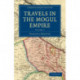 Travels in the Mogul Empire