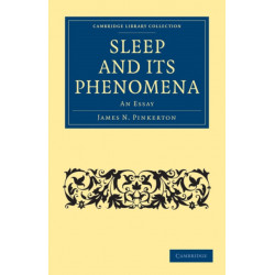Sleep and its Phenomena: An Essay