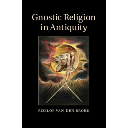 Gnostic Religion in Antiquity