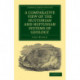 A Comparative View of the Huttonian and Neptunian Systems of Geology: In Answer to the Illustrations of the Huttonian Theory of the Earth, by Professor Playfair