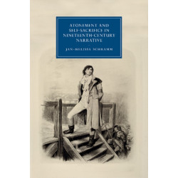 Atonement and Self-Sacrifice in Nineteenth-Century Narrative