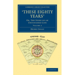 ‘These Eighty Years': Or, The Story of an Unfinished Life