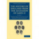 The History of England from the Accession of James II