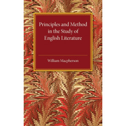 Principles and Method in the Study of English Literature