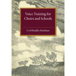 Voice Training for Choirs and Schools