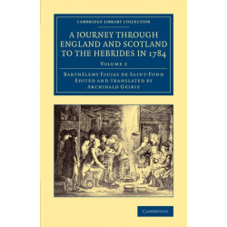 A Journey through England and Scotland to the Hebrides in 1784: A Revised Edition of the English Translation