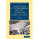Travels from St Petersburg in Russia, to Diverse Parts of Asia