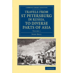 Travels from St Petersburg in Russia, to Diverse Parts of Asia