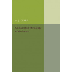 Comparative Physiology of the Heart