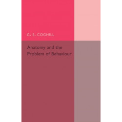 Anatomy and the Problem of Behaviour