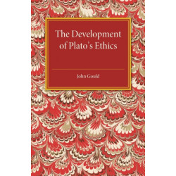 The Development of Plato's Ethics
