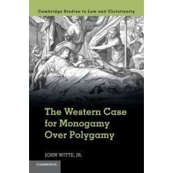 The Western Case for Monogamy over Polygamy