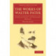 The Works of Walter Pater
