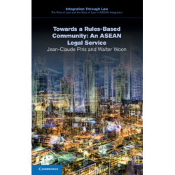 Towards a Rules-Based Community: An ASEAN Legal Service