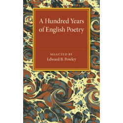 A Hundred Years of English Poetry