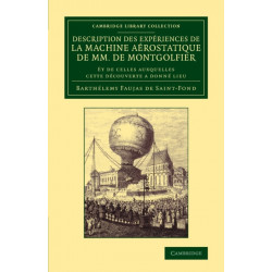 Description des experiences de la machine aerostatique de MM. de Montgolfier: Et de celles auxquelles cette decouverte a donne lieu