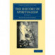 The History of Spiritualism