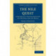 The Nile Quest: A Record of the Exploration of the Nile and its Basin