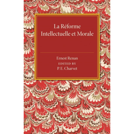 La reforme intellectuelle et morale