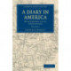 A Diary in America: With Remarks on its Institutions