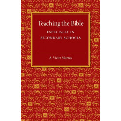 Teaching the Bible: Especially in Secondary Schools