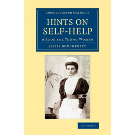 Hints on Self-Help: A Book for Young Women