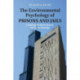 The Environmental Psychology of Prisons and Jails: Creating Humane Spaces in Secure Settings