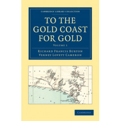 To the Gold Coast for Gold: A Personal Narrative