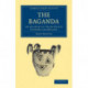 The Baganda: An Account of their Native Customs and Beliefs