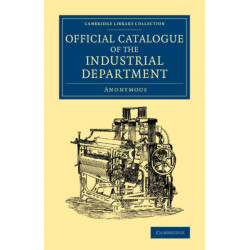 Official Catalogue of the Industrial Department