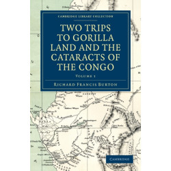 Two Trips to Gorilla Land and the Cataracts of the Congo