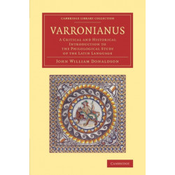 Varronianus: A Critical and Historical Introduction to the Philological Study of the Latin Language