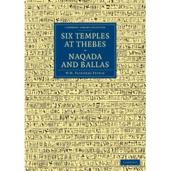 Six Temples at Thebes, Naqada and Ballas