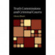 Truth Commissions and Criminal Courts