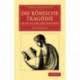 Die Romische Tragodie im Zeitalter der Republik