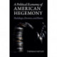 A Political Economy of American Hegemony: Buildups, Booms, and Busts