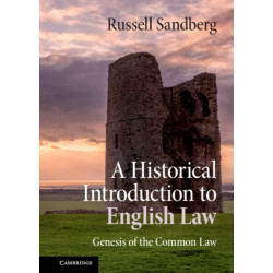 A Historical Introduction to English Law: Genesis of the Common Law