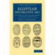 Egyptian Decorative Art: A Course of Lectures Delivered at the Royal Institution