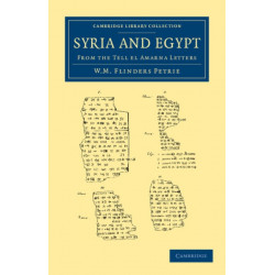 Syria and Egypt: From the Tell el Amarna Letters