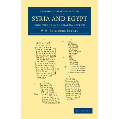 Syria and Egypt: From the Tell el Amarna Letters